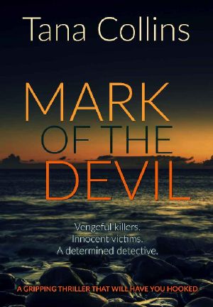 [Inspector Jim Carruthers 03] • Mark of the Devil · a gripping thriller that will have you hooked (Inspector Jim Carruthers Book 3)
